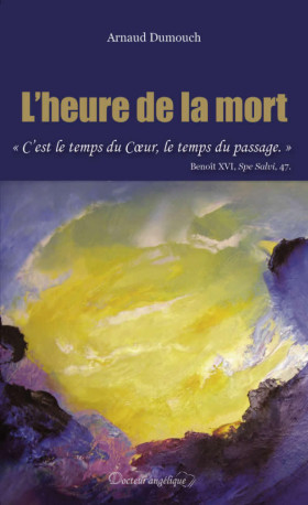 L'heure de la mort (Poche) - Arnaud Dumouch - ANGELIQUE