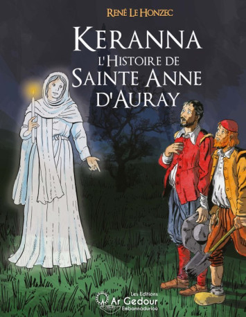 Keranna L´histoire de sainte Anne d'Auray - BD - René le HONZEC - TRIOMPHE