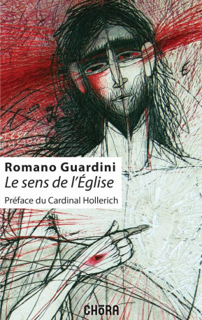 Le sens de l'église -  Guardini romano - CHORA