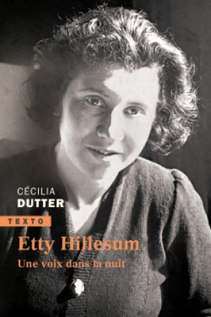 Etty Hillesum - Cécilia Dutter - TALLANDIER