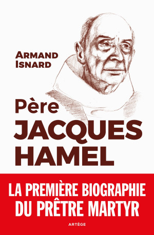 Père Jacques Hamel - Armand Isnard - ARTEGE