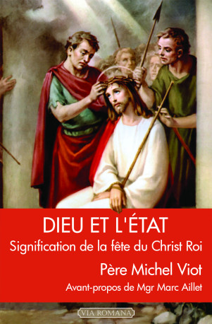 Dieu et l'Etat - Michel VIOT - VIA ROMANA