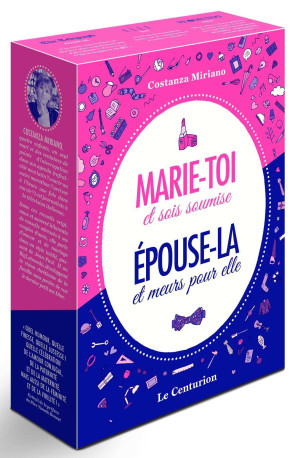 Le coffret du couple : coffret de Marie-toi et sois soumise, Pratique extrême pour femmes ardentes! et épouse-la et meurs pour elle, Des hommes vrais pour des femmes sans peur! - Costanza Miriano - LE CENTURION