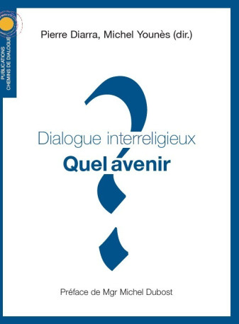 Dialogue interreligieux - Pierre Diarra - CHEMIN DIALOGUE