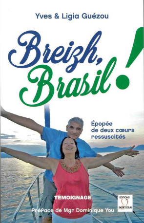 Breizh, Brasil ! - Yves Guézou - SACRE COEUR ED