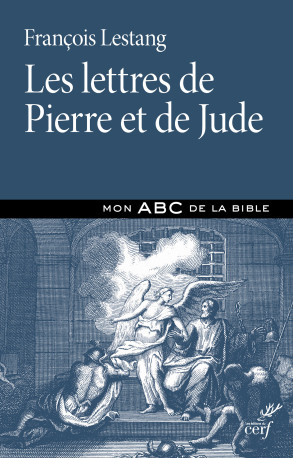 Les lettres de Pierre et de jude - François Lestang - CERF