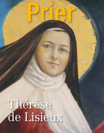 HS Prier -  Thérèse de Lisieux -  Collectif - MALESHERBES