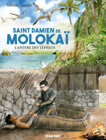 Saint Damien de Molokaï - Jean-François Vivier - PLEIN VENT