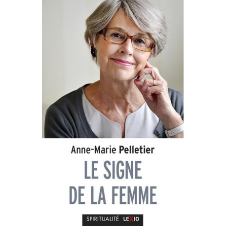 LE SIGNE DE LA FEMME - PELLETIER ANNE-MARIE - CERF
