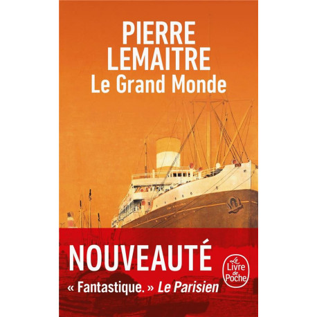 LE GRAND MONDE - LEMAITRE PIERRE - LGF/Livre de Poche