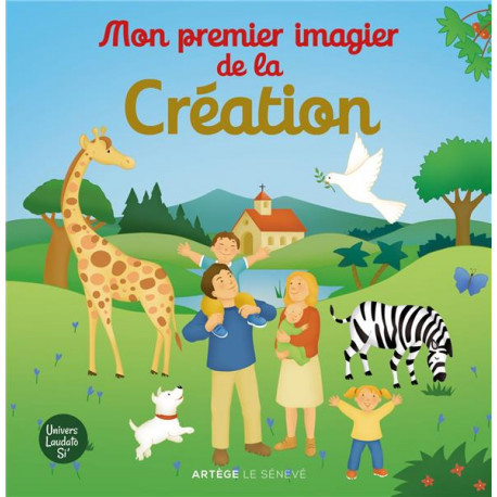 MON PREMIER IMAGIER DE LA CREATION - POUR LES 2-4 ANS - CASTELBAJAC - SENEVE