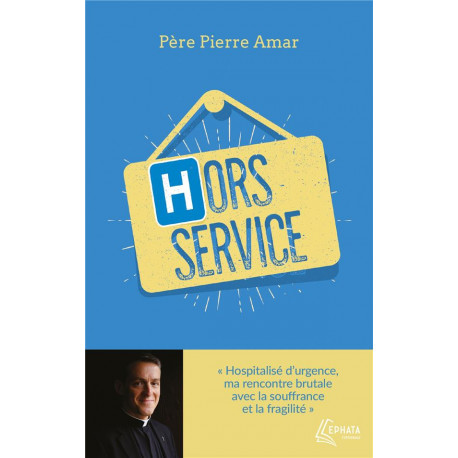 HORS SERVICE - AMAR PIERRE - EPHATA