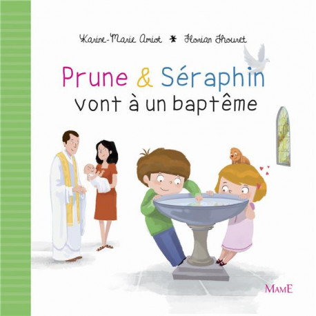 PRUNE ET SERAPHIN VONT A UN BAPTEME - AMIOT/THOURET - MAME