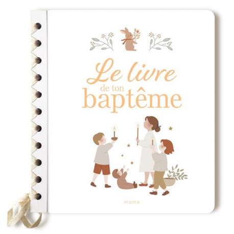 LE LIVRE DE TON BAPTEME - DE MULLENHEIM - MAME