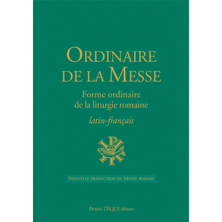 ORDINAIRE DE LA MESSE LATIN FRANCAIS - COLLECTIF - TEQUI