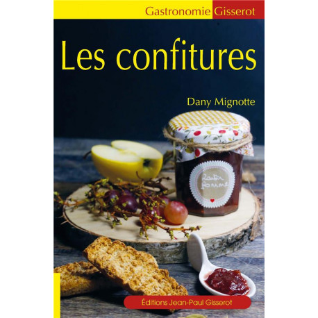 LES CONFITURES - MIGNOTTE DANY - GISSEROT