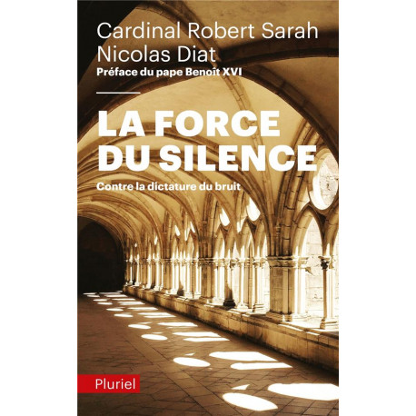 LA FORCE DU SILENCE - SARAH/DIAT - Pluriel
