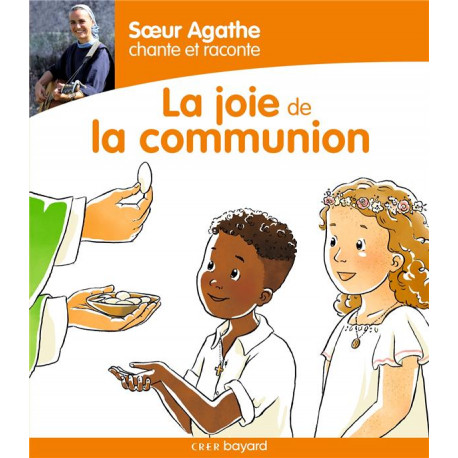 SOEUR AGATHE CHANTE ET RACONTE LA JOIE DE L A COMMUNION ! - GUINEMENT - CRER