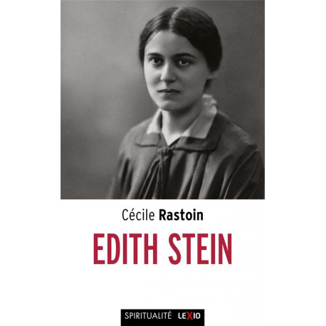 EDITH STEIN - RASTOIN CECILE - CERF