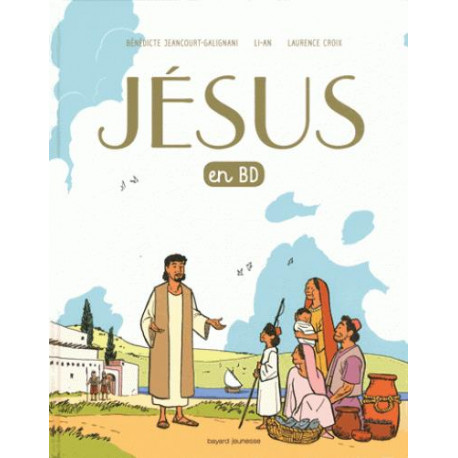 JESUS - CROIX/LI-AN - BAYARD JEUNESSE