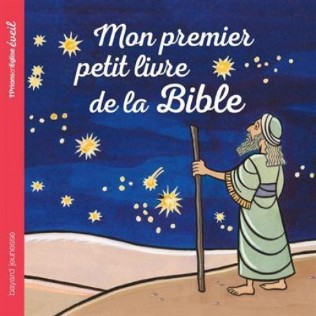 MON PREMIER PETIT LIVRE DE LA BIBLE - CHION - CRER