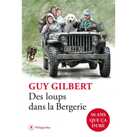 DES LOUPS DANS LA BERGERIE - GILBERT GUY - REY