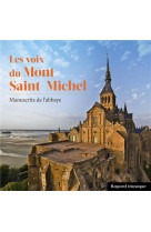 Les voix du mont saint-michel - manuscrits de l'abbaye - audio