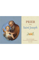 Prier avec saint joseph