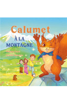 Calumet à la montagne