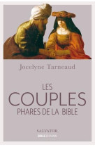 Les couples phares de la bible