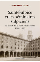 La compagnie de saint-sulpice 1900 - 1930