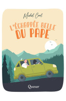 L'échappée belle du pape