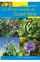 Mémo - les plantes remèdes de grand-mère