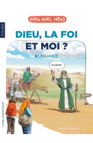 Dieu, la foi et moi ? - livre de l'animateur 6ème