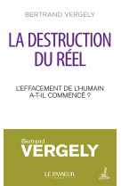 La destruction du réel