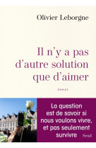 Il n'y a pas d'autre solution que d'aimer