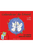 Calendrier de l'avent - la crèche dans ma maison