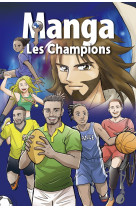 Manga - les champions