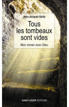 Tous les tombeaux sont vides