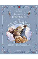 Les belles histoires de grand-mère sous les flocons