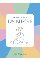 Petit guide de la messe