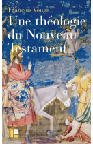 Une théologie du nouveau testament