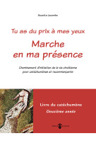 Marche en ma présence - livre catéchumène 2e  année (livre rouge)