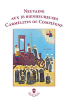 Neuvaine aux 16 bienheureuses carmélites de compiègne