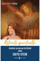 Centrer sa vie sur le christ avec edith stein