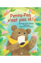 Petits-pas n'est pas là !