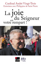 La joie du seigneur est votre rempart