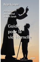 Guide pour la vie éternelle