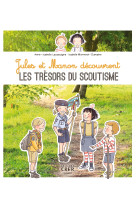 Jules et manon découvrent les trésors du scoutisme