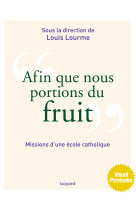 Afin que nous portions du fruit